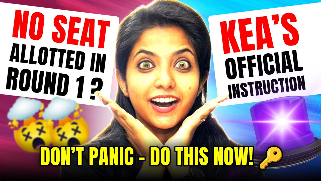 ✅ KCET 2025: No Seat Allotted in Round 1? 😨 | KEA Official Instructions + What To Do Next! 🔑