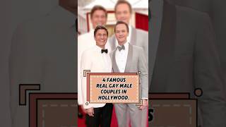 4 famous real gay malecouples in Hollywood.#shorts  #celebritygossip