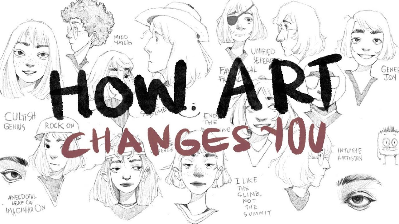 Art Changes You