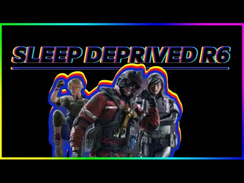playing rainbow six siege SLEEP DEPRIVED. - YouTube