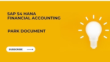 SAP FI - Transaction | Park Document | Transaction Code F-02