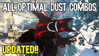 ALL OPTIMAL DUST COMBOS (UPDATED, NEW ROUTES!!)