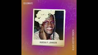 Marsha P. Johnson Black History Month