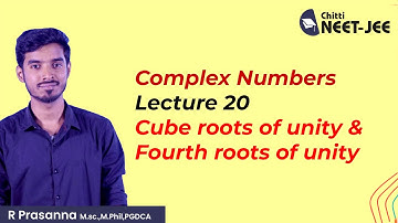 Complex Numbers 20 | Cube roots and Fourth roots of unity | IIT JEE | TNSCERT