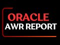 How to read oracle awr report  oracle automatic workload repository