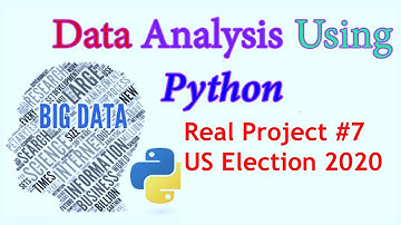 Data Analysis with Python using Pandas datasets US Election 2020 dataset,Urdu, Hindi