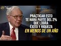 Hacerse RICO es INEVITABLE si entendemos esta sencilla lección de vida de Warren Buffet