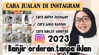 BANJIR ORDERAN JUALAN DI INSTAGRAM / 4 CARA JUALAN DI INSTAGRAM 2023 BANJIR ORDERAN screenshot 4