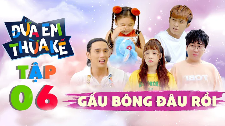 ĐỨA EM THỪA KẾ - Tập 06 | Phim Gia Đình Việt 2021 | Puka, Gin Tuấn Kiệt, Phát La, Thuận Nguyễn