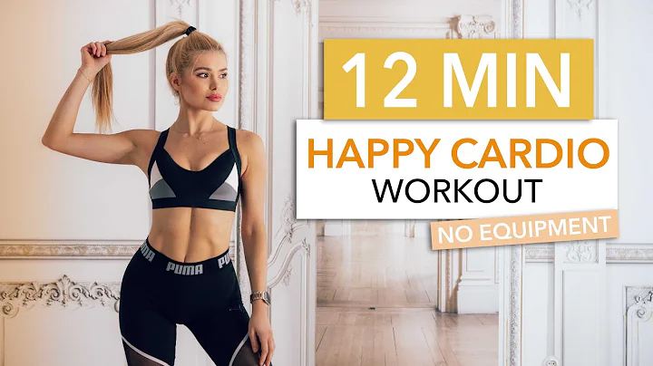 12 MIN HAPPY CARDIO - a good mood High Intensity C...