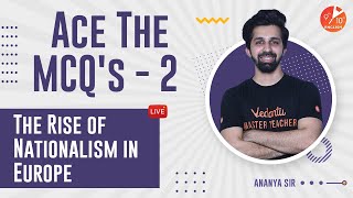Ace The MCQs? L-1 | The Rise of Nationalism in Europe Class 10 History | CBSE Term 1 MCQ | Vedantu