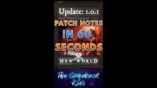 New World 60 Second Patch Notes Breakdown! EVERYTHING YOU NEED TO KNOW FOR 1.01!!
