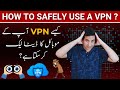 How to Safely Use a VPN: Protect Your Online Privacy and Security