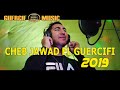       2020 cheb jawad  el guercifi tali 3liya ghi talila