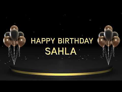 Wish you a very Happy Birthday Sahla