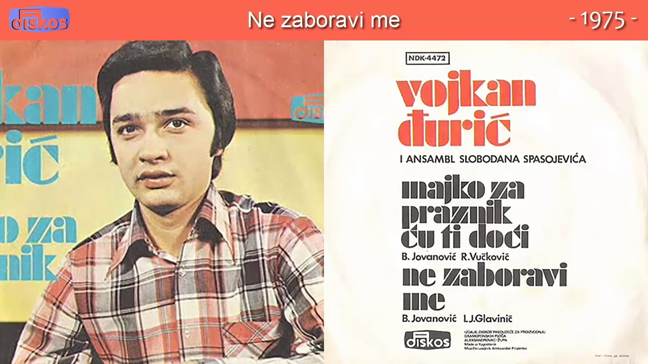 Vojkan Djuric - Ne zaboravi me - (Audio 1975)