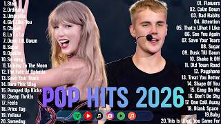Top Trending Songs 2026🍹🎧Spotify Pop Hits Playlist 🔥 Justin Bieber, Bruno Mars, Taylor Swift, Zayn