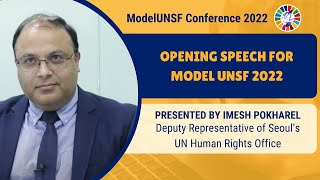 Opening Speech For Model Unsf 2022 - Imesh Pokharel