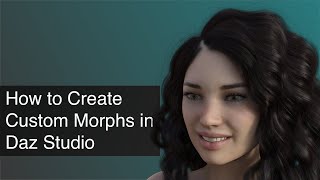Create Custom Morph in Daz Studio | Daz3D Tips
