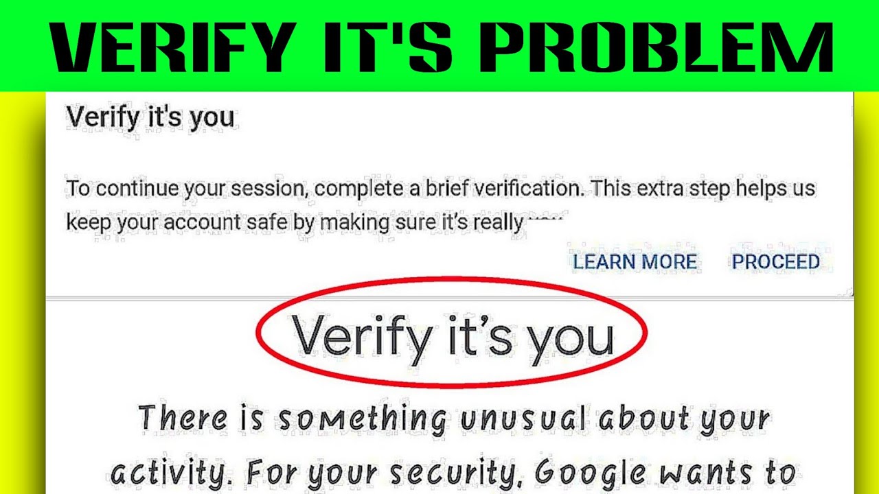 How To Fix Verify It S You Problem Verify It S You Google Account Couldnt Verify Its You Youtube