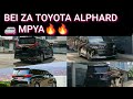BEI ZA TOYOTA ALPHARD MPYA NA USED HIZI APA BEI ZA GARIA AINA YA TOYOTA ALPHARD KALI TANZANIA