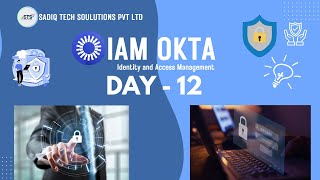 Information IAM OKTA DAY-12 Update