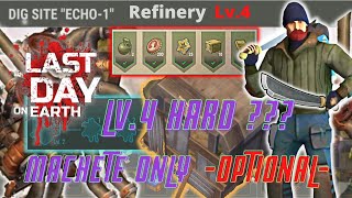 Extraction Event Lv.4 - Machete Only (Optional) | Refinery S.21 | Last Day On Earth Survival