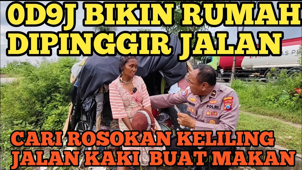 IBU WARGA BLORA DEPRE$1 NEKAT BIKIN RUMAH DIPINGGIR JALAN KELILING CARI ROSOKAN KAGET ADA POLISI.