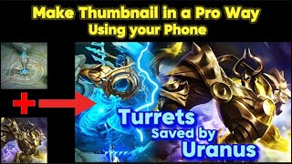 Make Thumbnail Using Capcut on Your Phone - Easy Way to Make Pro Thumbnail - Mobile Legends #mlbb