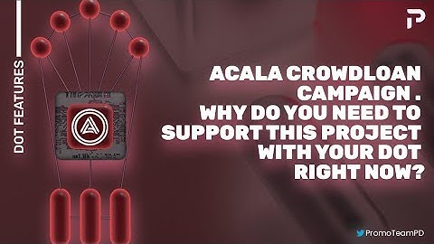 Acala Crowdloan Campaign | Parachains | DOT | Reward | To get Bonus