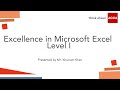 Excelling in Microsoft Excel: Master Essential Skills -Level 1