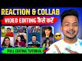 Reaction & Collab Video Editing Kaise Kare | Mobile Se Reaction & Collab Video Editing