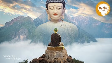 Nhạc Thiền Tĩnh Tâm - Buông Bỏ Mọi Phiền Não Tham Ưu Ở Đời Để Tâm Hồn An Lạc Thảnh Thơi - RẤT HAY