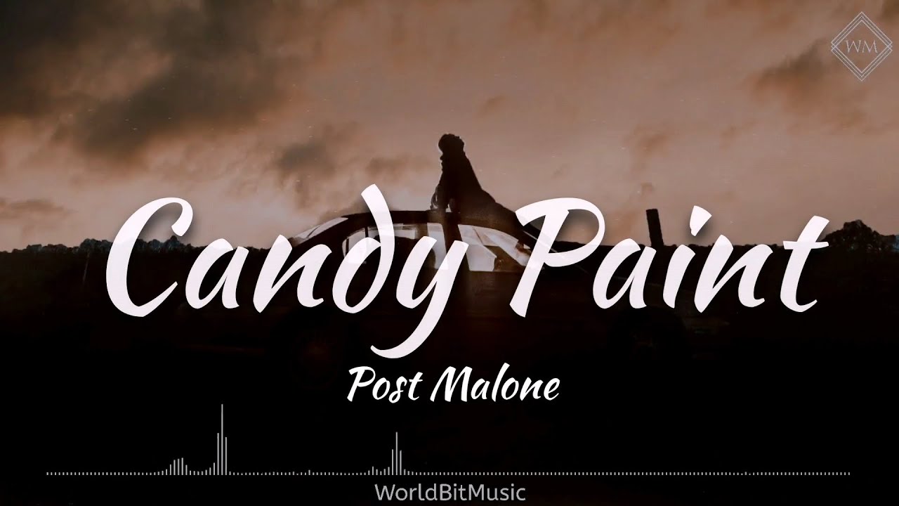 Post Malone - Candy Paint (Lyrics Video) - YouTube Music