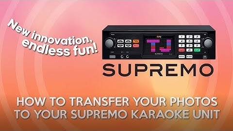 How To Transfer Your Photos To Your Supremo Karaoke Unit (TJ Supremo TKR-306P)