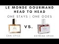 Head to Head | One Stays, One Goes | Le Monde Gourmand Chai Epice vs. Extreme Epice