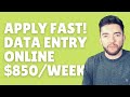 APPLY SOON! $850/Week Legit Data Entry Work-From-Home Job 2022