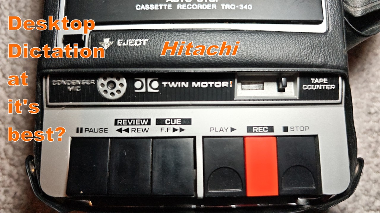 Quality dictation? The Hitachi TRQ-340 dictation cassette recorder