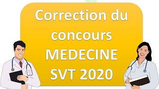 Correction du concours de médecine SVT 2020