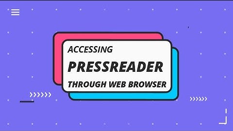 Accessing PressReader through Web Browser