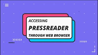 Accessing PressReader through Web Browser