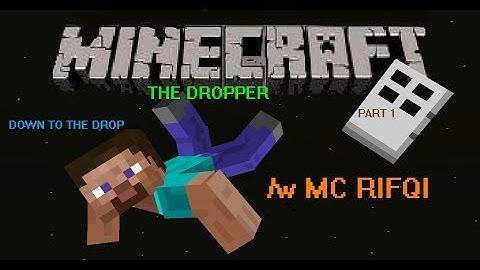 Minecraft PC - The Dropper !! by BIGRE Part 1 (MC RIFQI)