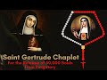 St gertrude chaplet  for the release of 50000 souls from purgatory