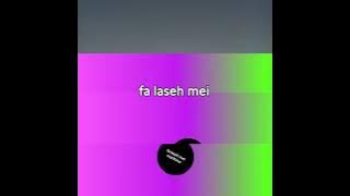 fa laseh mei