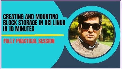 Creating and Mounting OCI Block Storage in Linux in 10 Minutes - Fully Hands-On Tutorial