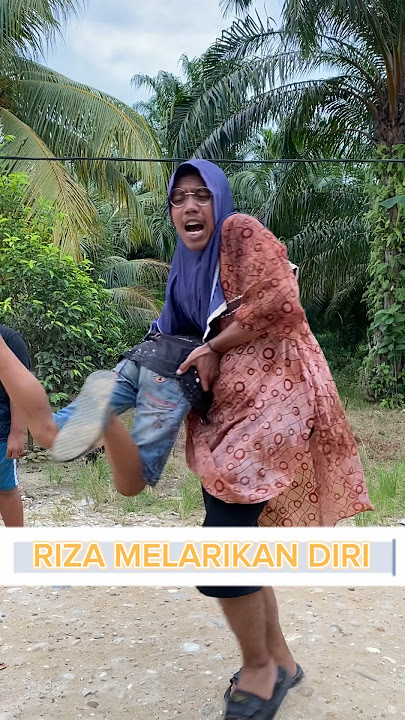RIZA KABUR🫨🫨 #fyp #ytshort #masukberanda #reels #indonesiancomedy