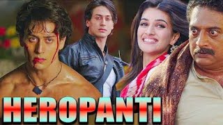 Heropanti  Movie    Tiger Shroff Movie Kriti Sanon 2014 Movie 