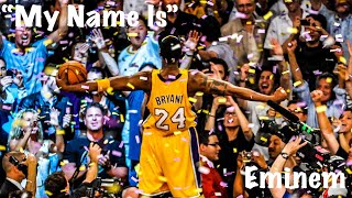Kobe Bryant "My Name Is" - Eminem NBA Mix