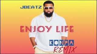 JBEATZ - Enjoy Life ( Konpa Remix) (OFFICIAL REMIX)