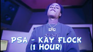 PSA - Kay Flock (1 hour) || Music Loop